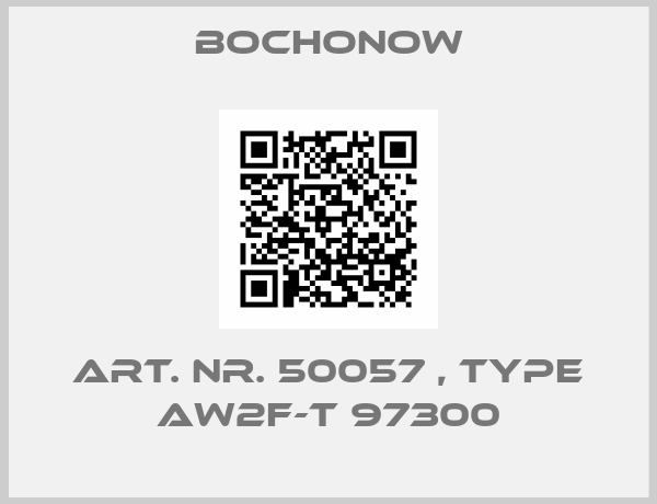 Bochonow-Art. Nr. 50057 , type AW2F-T 97300