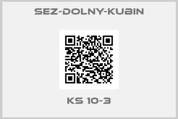 sez-dolny-kubin-KS 10-3