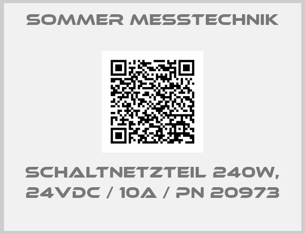Sommer Messtechnik-Schaltnetzteil 240W, 24Vdc / 10A / PN 20973
