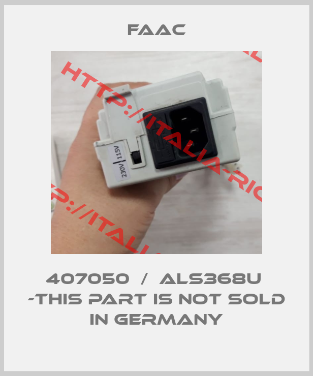FAAC-407050  /  ALS368U  -this part is not sold in Germany
