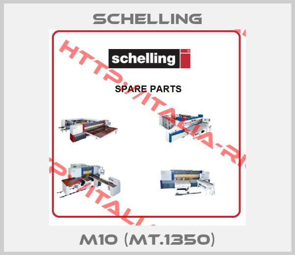 SCHELLING-M10 (MT.1350)