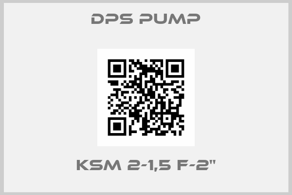 DPS Pump-KSM 2-1,5 F-2"