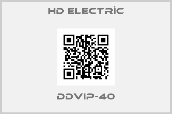 HD ELECTRİC-DDVIP-40