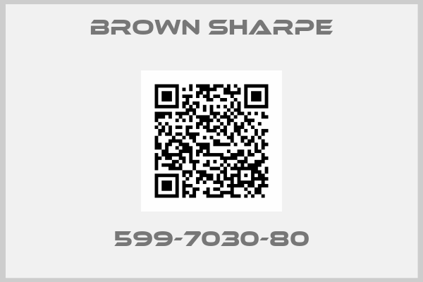 Brown Sharpe-599-7030-80