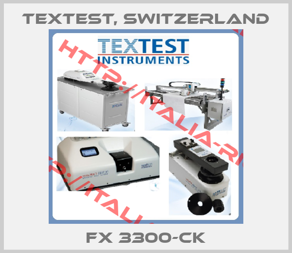TexTest, Switzerland-FX 3300-CK