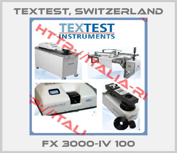 TexTest, Switzerland-FX 3000-IV 100