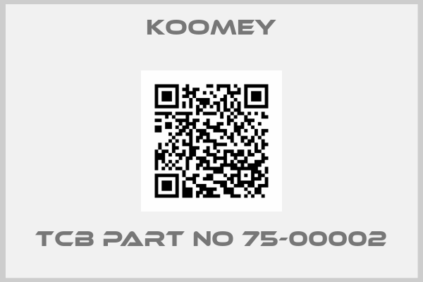 KOOMEY-TCB part no 75-00002