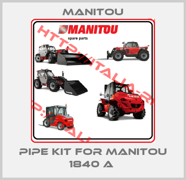 Manitou-PIPE KIT FOR MANITOU 1840 A 