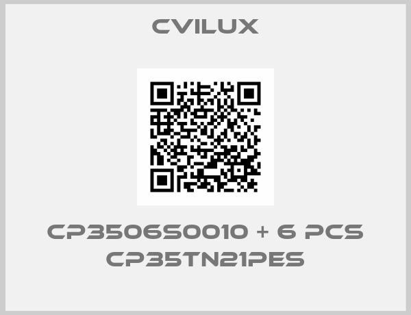 cvilux-CP3506S0010 + 6 pcs CP35TN21PES