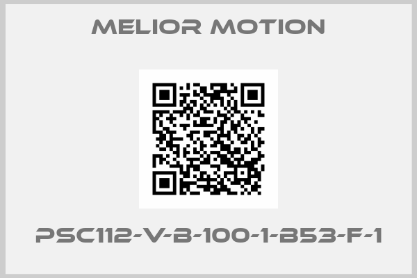 Melior Motion-PSC112-V-B-100-1-B53-F-1