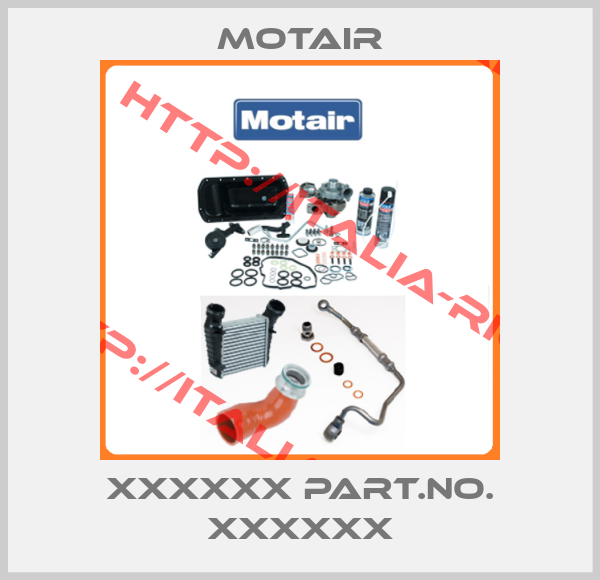 Motair-XXXXXX Part.No. XXXXXX
