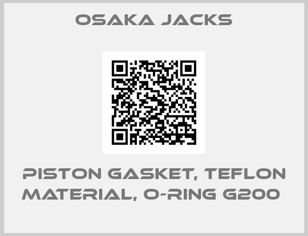 Osaka Jacks-PISTON GASKET, TEFLON MATERIAL, O-RING G200 