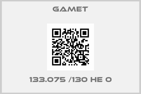 Gamet-133.075 /130 HE 0