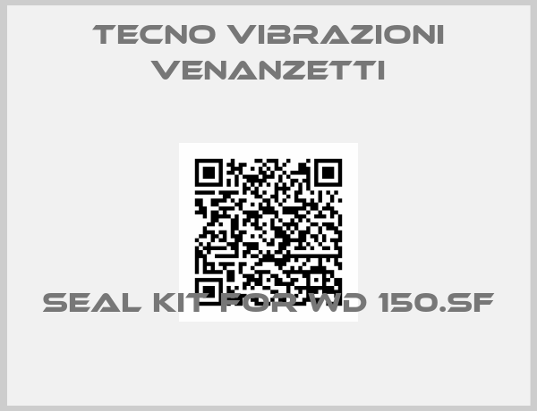 Tecno Vibrazioni Venanzetti-Seal kit for WD 150.SF