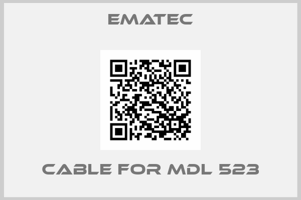 Ematec-cable for MDL 523