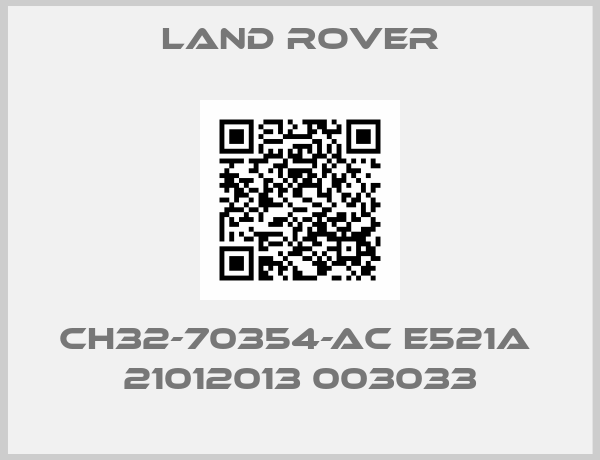 LAND ROVER-CH32-70354-AC E521A  21012013 003033