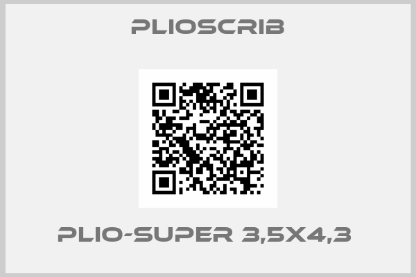 PLIOSCRIB-PLIO-SUPER 3,5x4,3 