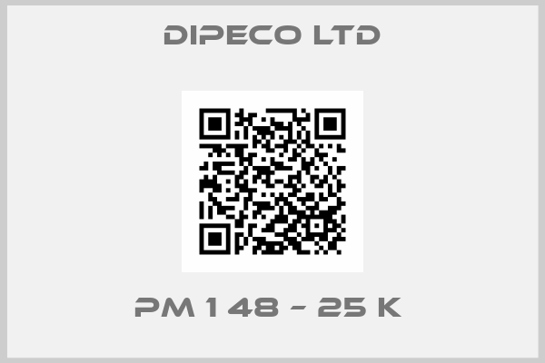 Dipeco Ltd-PM 1 48 – 25 K 