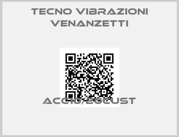 Tecno Vibrazioni Venanzetti-ACC10/20CUST