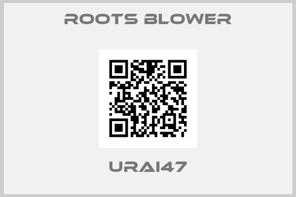 ROOTS BLOWER-URAI47