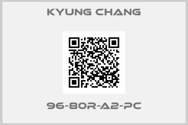 KYUNG CHANG-96-80R-A2-PC