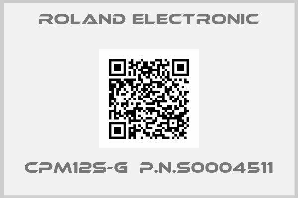 ROLAND ELECTRONIC-CPM12S-G  P.N.S0004511