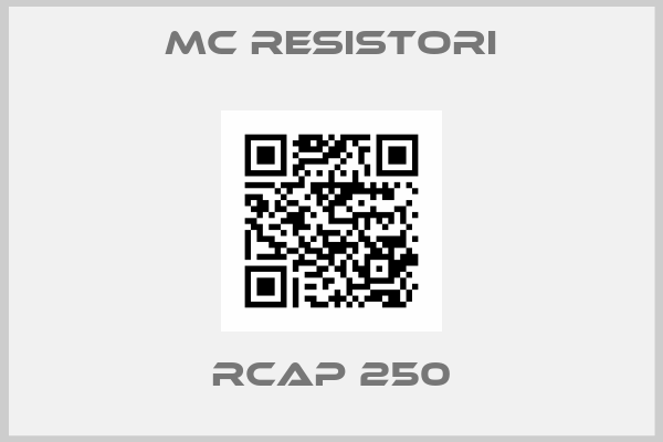 MC Resistori-RCAP 250