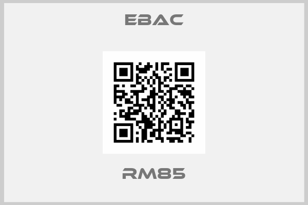 Ebac-RM85