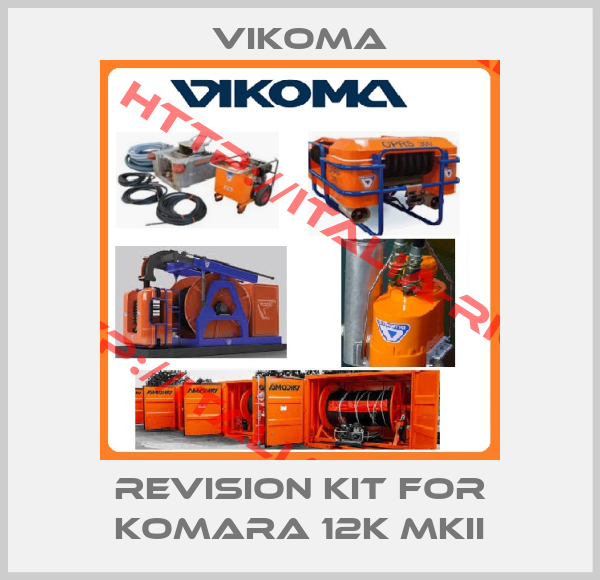 Vikoma-Revision kit for KOMARA 12K MKII