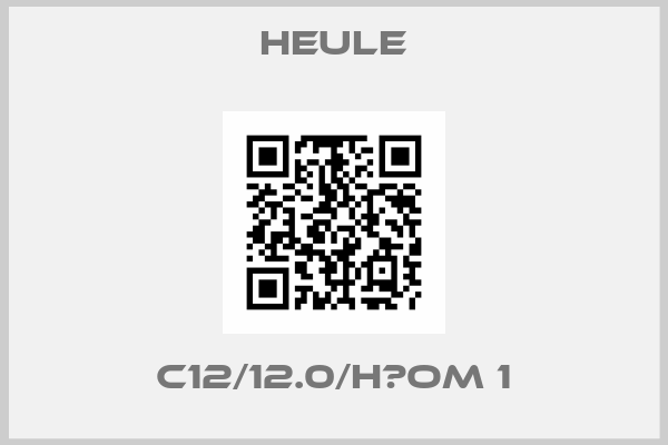 HEULE-C12/12.0/H‐OM 1