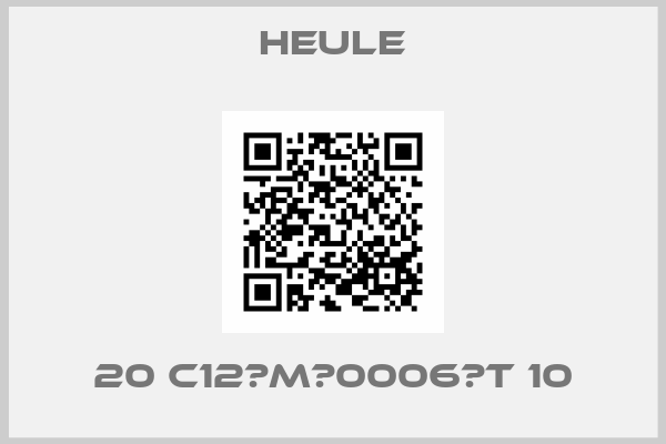 HEULE-20 C12‐M‐0006‐T 10