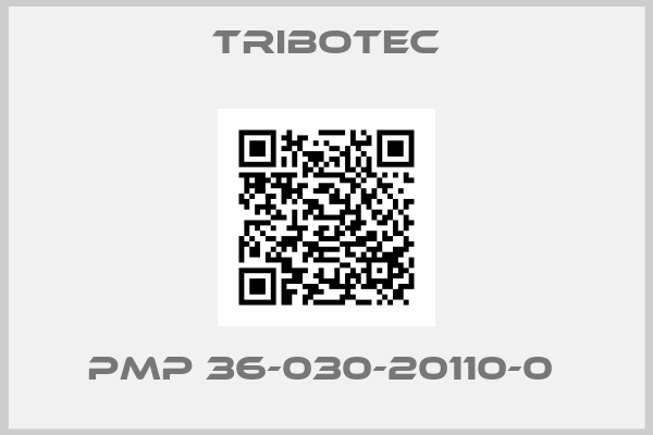 Tribotec-PMP 36-030-20110-0 