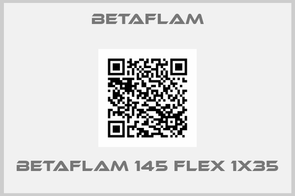 BETAFLAM-Betaflam 145 Flex 1x35