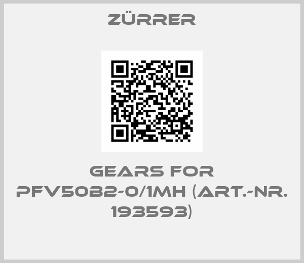 Zürrer-Gears for PFV50B2-0/1MH (Art.-Nr. 193593)