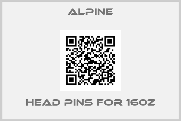 Alpine-head pins for 160Z