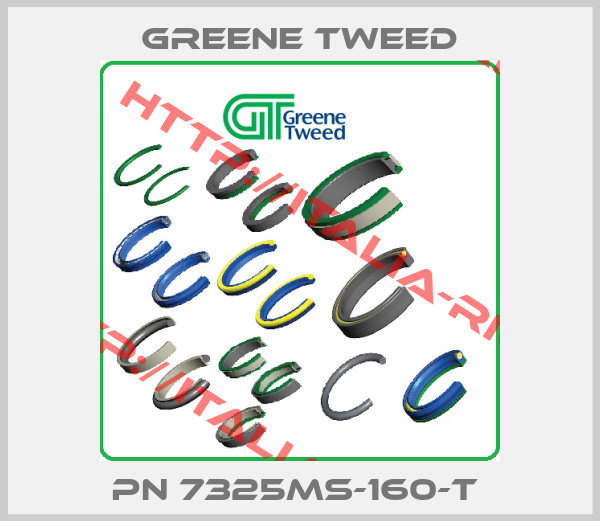 Greene Tweed-PN 7325MS-160-T 