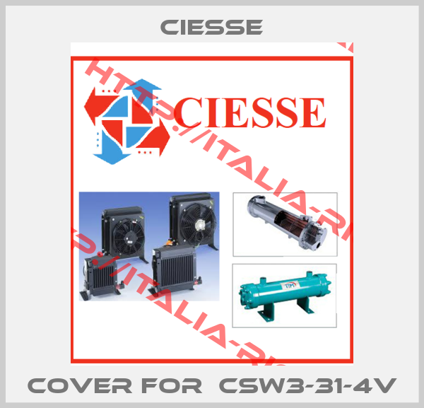 CIESSE-Cover for  csw3-31-4V
