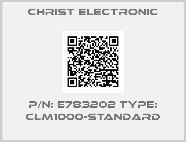 Christ Electronic-P/N: E783202 Type: CLM1000-Standard