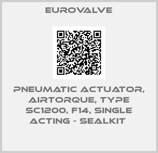 Eurovalve-PNEUMATIC ACTUATOR, AIRTORQUE, TYPE SC1200, F14, SINGLE ACTING - SEALKIT 