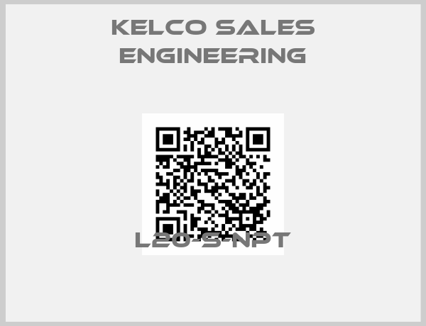 Kelco Sales Engineering-L20-S-NPT