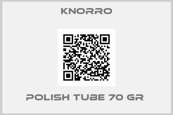 Knorro-POLISH TUBE 70 GR 