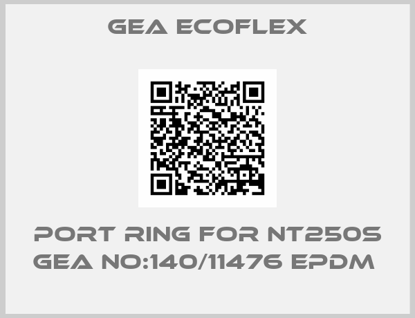 GEA Ecoflex-PORT RING FOR NT250S GEA NO:140/11476 EPDM 