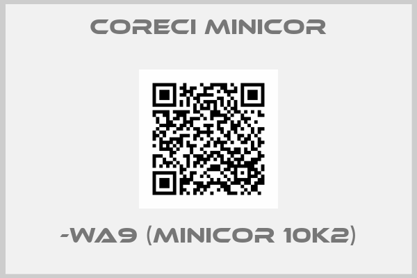 Coreci Minicor--WA9 (MINICOR 10K2)