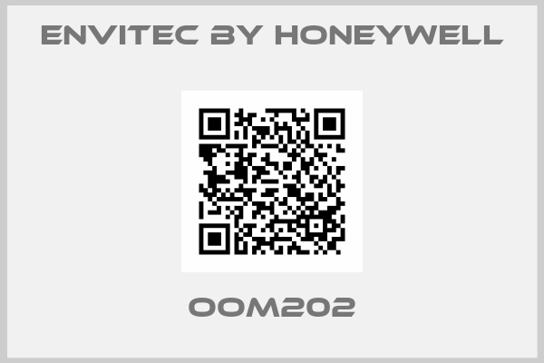 Envitec by Honeywell-OOM202
