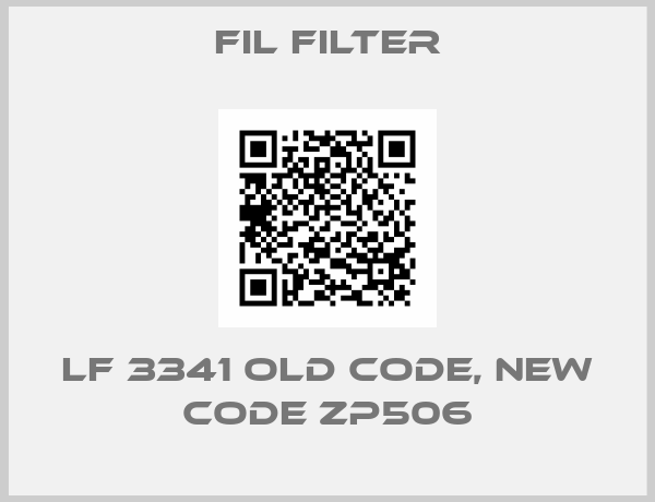 Fil Filter-LF 3341 old code, new code ZP506