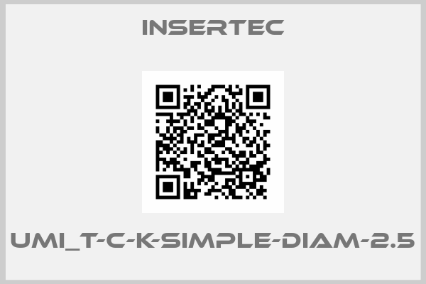 Insertec-UMI_T-C-K-SIMPLE-DIAM-2.5