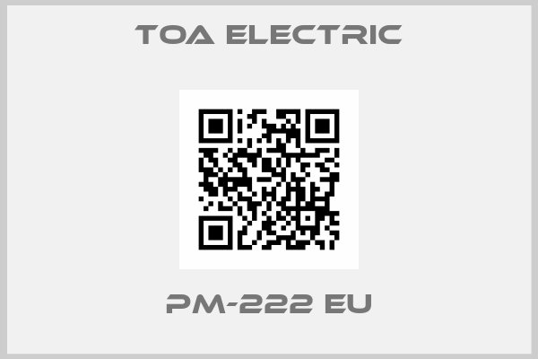 TOA ELECTRIC-PM-222 EU
