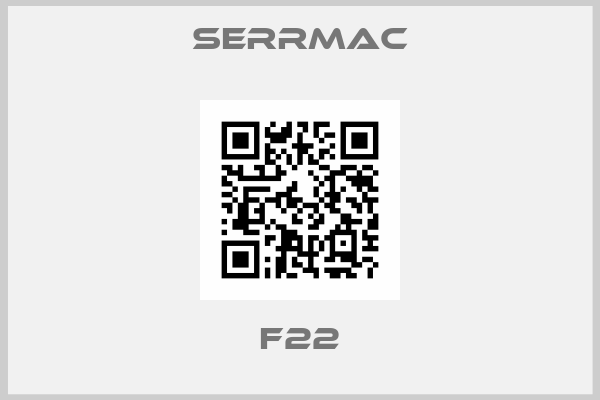 SERRMAC-F22