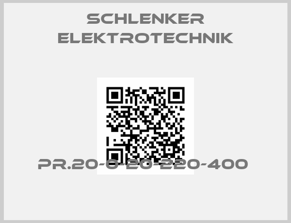 Schlenker elektrotechnik-PR.20-0-20-220-400 