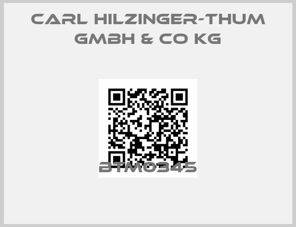 Carl Hilzinger-Thum GmbH & Co KG-BTM0345